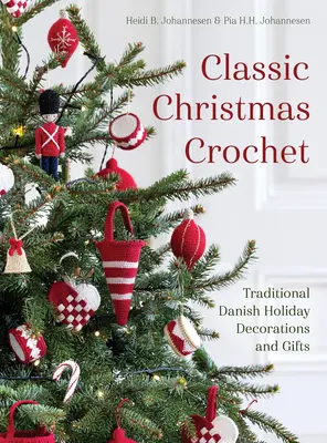 Klasszikus karácsonyi horgolás - Classic Christmas Crochet