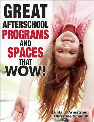 Nagyszerű iskolán kívüli programok és terek, amelyek lenyűgöznek! - Great Afterschool Programs and Spaces That Wow!