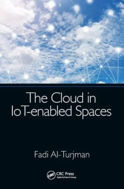 A felhő az Iot-képes terekben - The Cloud in Iot-Enabled Spaces