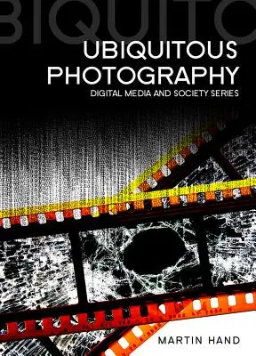 Mindenütt jelenlévő fényképészet - Ubiquitous Photography