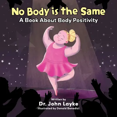 No Body is the Same: A Book About Body Positivity