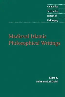 Középkori iszlám filozófiai írások - Medieval Islamic Philosophical Writings