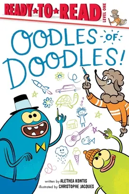 Oodles of Doodles!: Olvasásra kész 1. szint - Oodles of Doodles!: Ready-To-Read Level 1