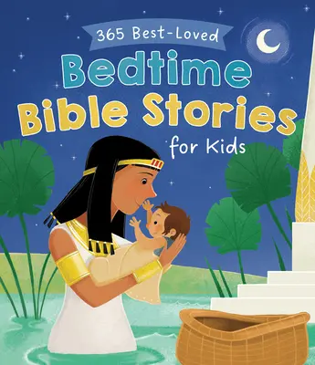 365 legkedveltebb esti bibliai történet gyerekeknek - 365 Best-Loved Bedtime Bible Stories for Kids