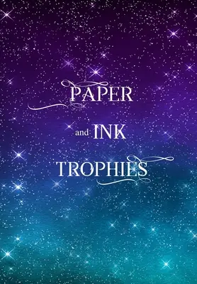 Papír és tinta trófeák - Paper and Ink Trophies