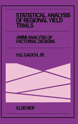 A regionális hozamkísérletek statisztikai elemzése: Faktoriális minták ammi-elemzése - Statistical Analysis of Regional Yield Trials: Ammi Analysis of Factorial Designs