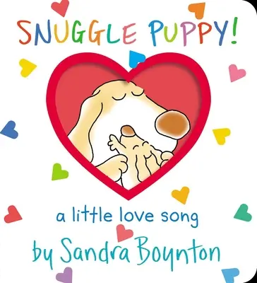 Snuggle Puppy!: Egy kis szerelmes dal - Snuggle Puppy!: A Little Love Song