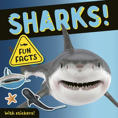 Cápák!: Fun Facts! with Stickers! - Sharks!: Fun Facts! with Stickers!