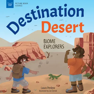 Úti cél a sivatag: Biome Explorers - Destination Desert: Biome Explorers