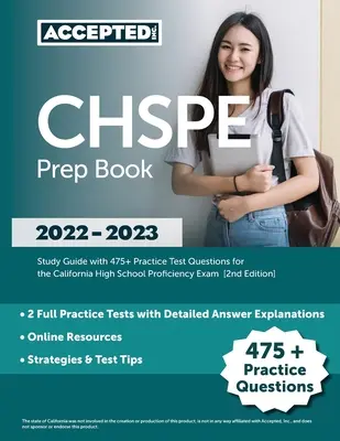 CHSPE Prep Book 2022-2023: Tanulási útmutató 475+ gyakorlati tesztkérdésekkel a kaliforniai középiskolai érettségi vizsgához [2. kiadás] - CHSPE Prep Book 2022-2023: Study Guide with 475+ Practice Test Questions for the California High School Proficiency Exam [2nd Edition]