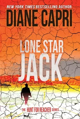 Lone Star Jack: The Hunt for Jack Reacher sorozat - Lone Star Jack: The Hunt for Jack Reacher Series