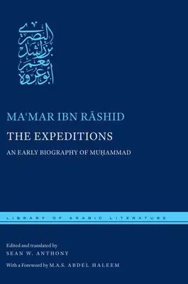 Az expedíciók: Muḥammad korai életrajza - The Expeditions: An Early Biography of Muḥammad