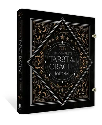 The Complete Tarot & Oracle Journal: (Fémzárral és két szalagjelzővel) - The Complete Tarot & Oracle Journal: (With Metal Closures and Two Ribbon Markers)