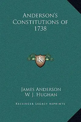 Anderson 1738-as alkotmányai - Anderson's Constitutions of 1738