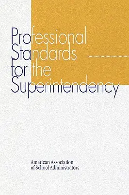 Szakmai szabványok az elöljáróság számára - Professional Standards for the Superintendency