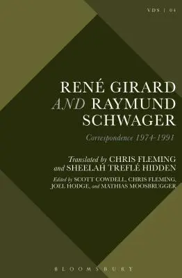 Ren Girard és Raymund Schwager: Schwager: John Schwager és Raymund Schwager: levelezés 1974-1991 - Ren Girard and Raymund Schwager: Correspondence 1974-1991