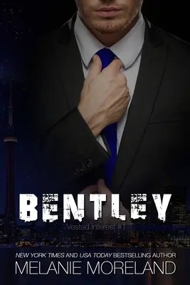 Bentley: Beszerződött érdek #1 - Bentley: Vested Interest #1