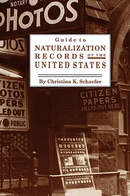 Útmutató az Egyesült Államok honosítási nyilvántartásaihoz - Guide to Naturalization Records of the United States