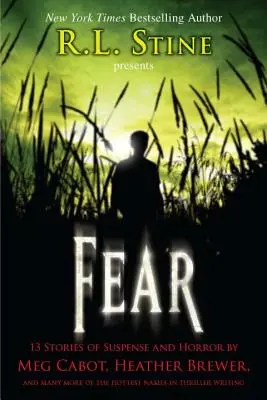 Félelem: 13 történet feszültségről és horrorról - Fear: 13 Stories of Suspense and Horror