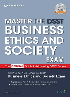 Mester a Dsst üzleti etika és társadalom vizsga - Master the Dsst Business Ethics & Society Exam