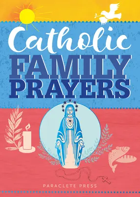 Katolikus családi imák - Catholic Family Prayers