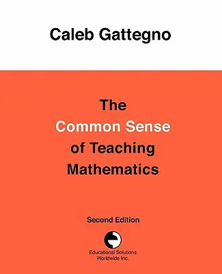 A matematika tanításának józan esze - The Common Sense of Teaching Mathematics