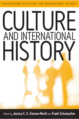 Kultura a mezinárodní dějiny - Culture and International History