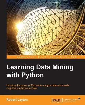 Adatbányászat tanulása Pythonnal - Learning Data Mining with Python