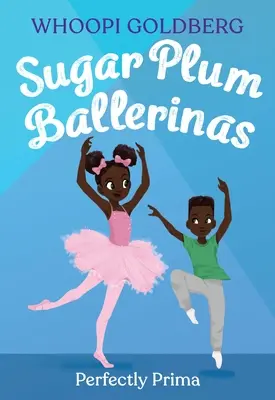 Sugar Plum Ballerinas: Tökéletesen Prima - Sugar Plum Ballerinas: Perfectly Prima