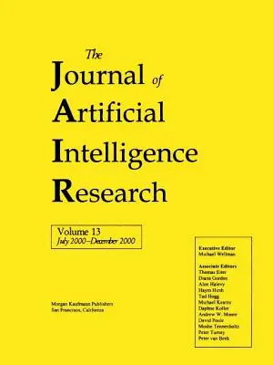 Journal of Artificial Intelligence Research, 13. kötet (Jair) - Journal of Artificial Intelligence Research, Volume 13 (Jair)