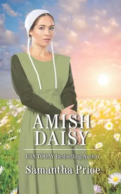 Amish Daisy: Daisy: Amish Romance - Amish Daisy: Amish Romance