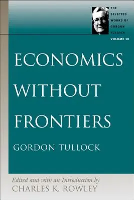 Közgazdaságtan határok nélkül - Economics Without Frontiers