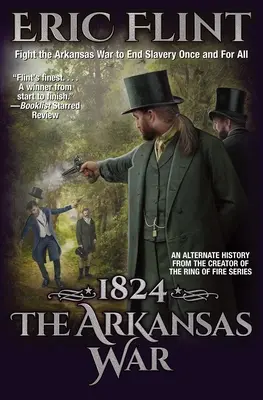 1824: Az arkansasi háború - 1824: The Arkansas War