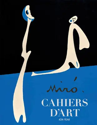 Cahiers d'Art: Mir: 42. évfolyam - Cahiers d'Art: Mir: 42nd Year