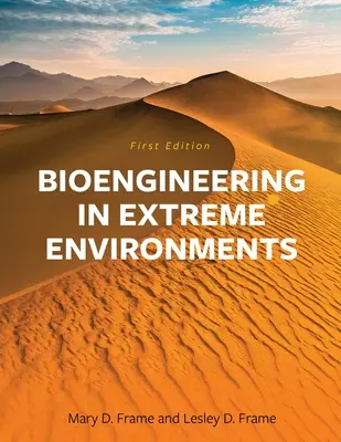 Biomérnöki tevékenység extrém környezetben - Bioengineering in Extreme Environments