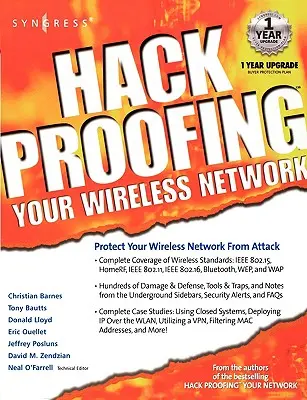 A vezeték nélküli hálózat hackbiztosítása - Hackproofing Your Wireless Network