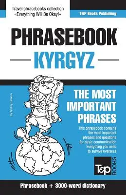 Angol-kirgiz nyelvtankönyv és 3000 szavas tematikus szótár - English-Kyrgyz phrasebook and 3000-word topical vocabulary