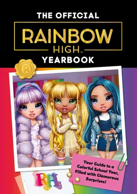 Rainbow High: A hivatalos évkönyv - Rainbow High: The Official Yearbook