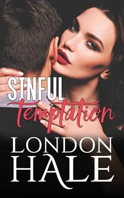 Bűnös kísértés: Selling Sin: A Opposites Attract Romance - Sinful Temptation: Selling Sin: An Opposites Attract Romance