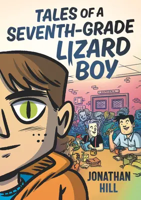 Egy hetedikes gyíkfiú meséi - Tales of a Seventh-Grade Lizard Boy