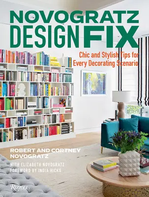 Novogratz Design Fix: Minden dekorációs szituációhoz elegáns és stílusos tippek - Novogratz Design Fix: Chic and Stylish Tips for Every Decorating Scenario