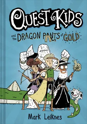 A Quest Kids és az aranyból készült sárkányos nadrág - Quest Kids and the Dragon Pants of Gold