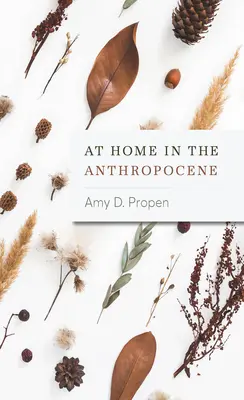 Otthon az antropocénben - At Home in the Anthropocene