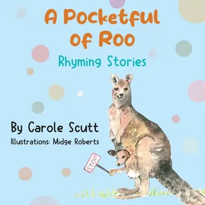 Egy zsebnyi rímelő történet Roo, rímelő történetekkel - A Pocketful of Roo, Rhyming Stories