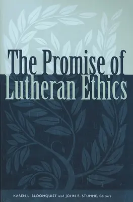 A lutheri etika ígérete - Promise of Lutheran Ethics