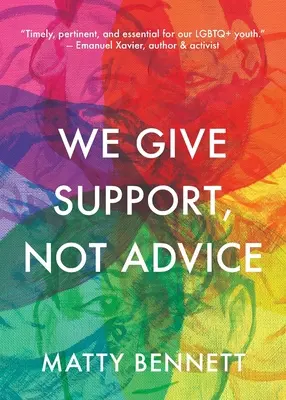 Támogatást adunk, nem tanácsokat - We Give Support, Not Advice