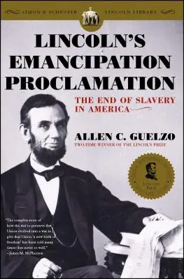 Lincoln emancipációs kiáltványa: A rabszolgaság vége Amerikában - Lincoln's Emancipation Proclamation: The End of Slavery in America