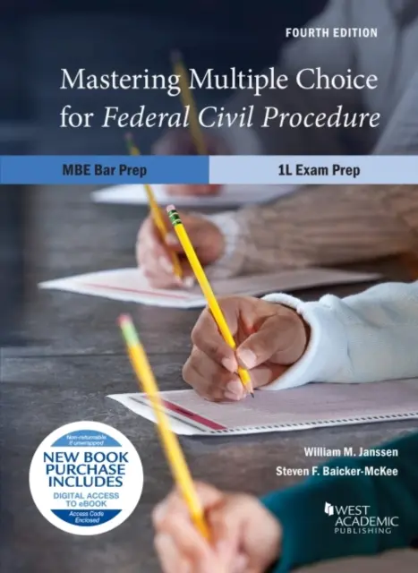 Mastering Multiple Choice for Federal Civil Procedure MBE Bar Prep és 1L vizsga Prep - Mastering Multiple Choice for Federal Civil Procedure MBE Bar Prep and 1L Exam Prep