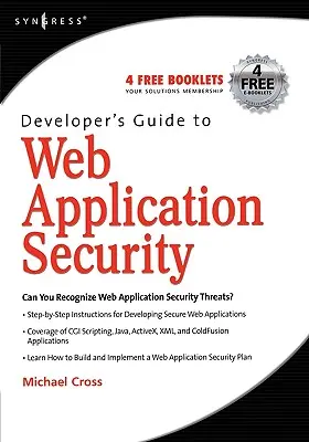 A fejlesztők útmutatója a webes alkalmazások biztonságához - Developer's Guide to Web Application Security