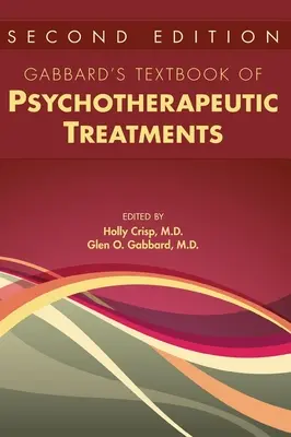 Gabbard's Textbook of Psychotherapeutic Treatments (A pszichoterápiás kezelések tankönyve) - Gabbard's Textbook of Psychotherapeutic Treatments